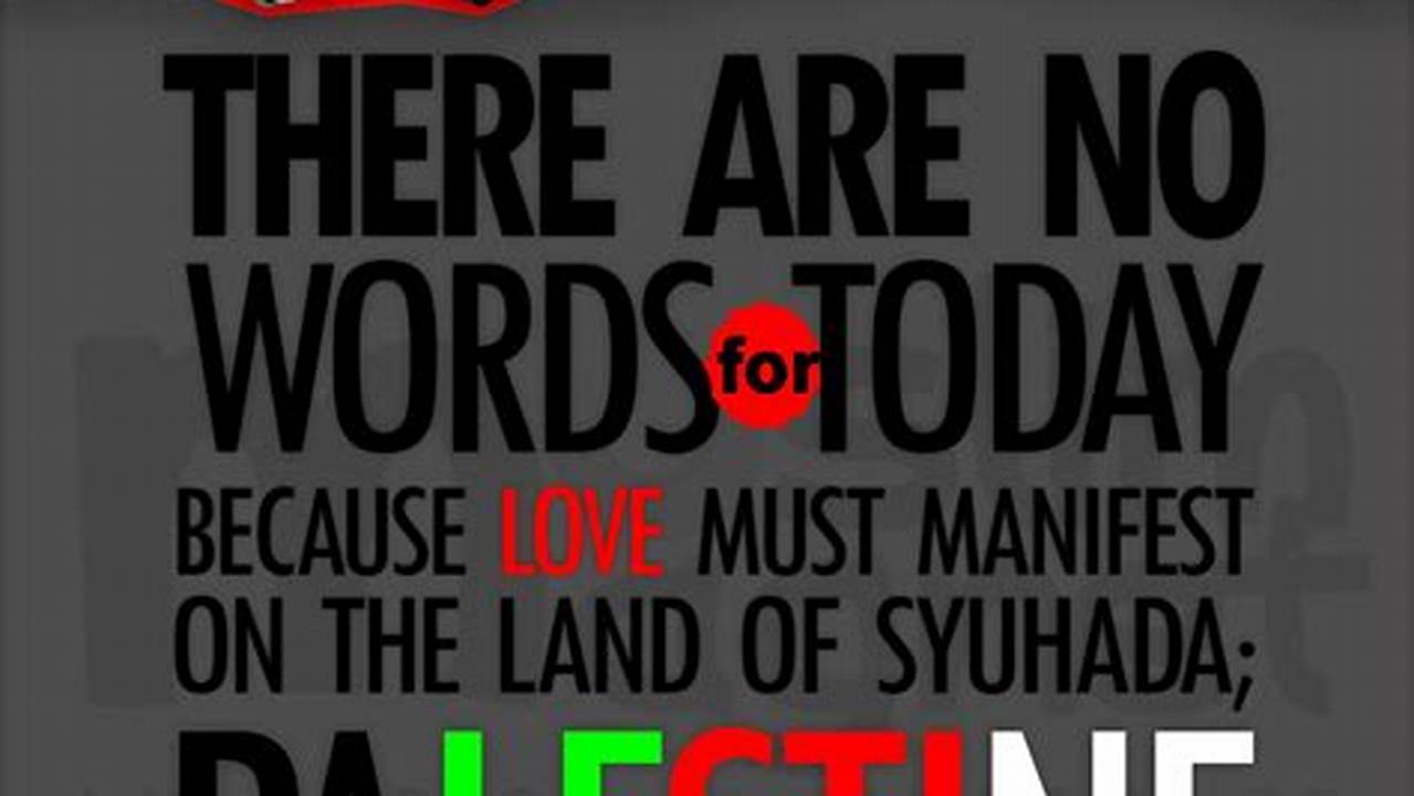 Quote Untuk Palestina: Suar Dukungan & Solidaritas