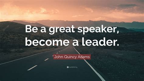 Quotes About Being Speaker