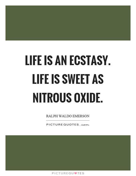 Quotes About Nitrous Oxide