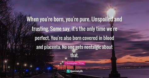 Quotes About Placenta