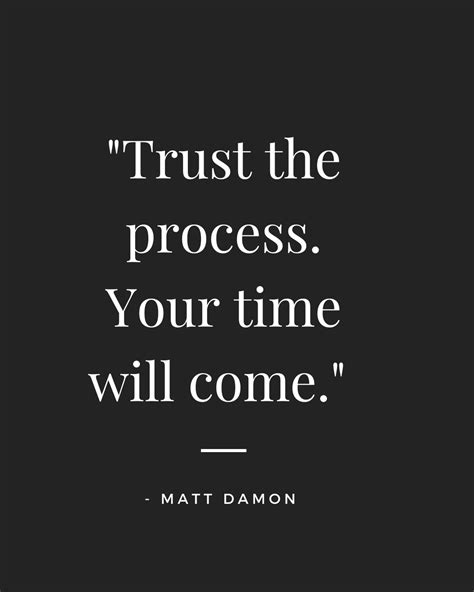 quotes about trusting the process