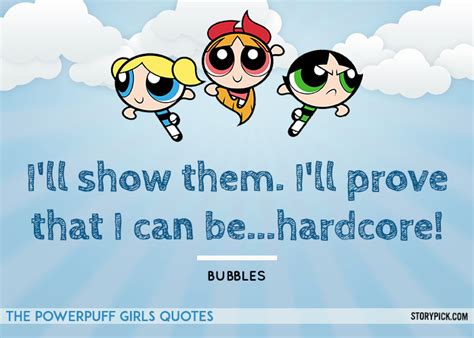 Quotes From Bubbles Powerpuff