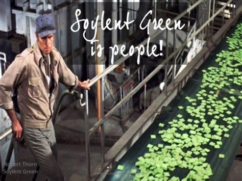 quotes from soylent green movie