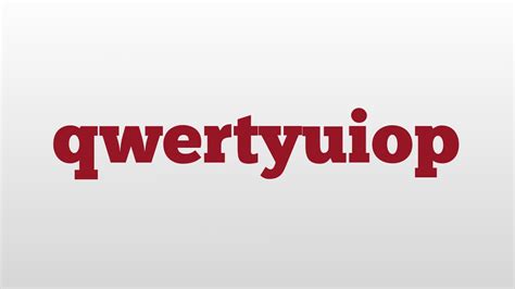 qwertyuiop meaning