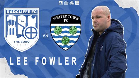 Radcliffe Whitby Town