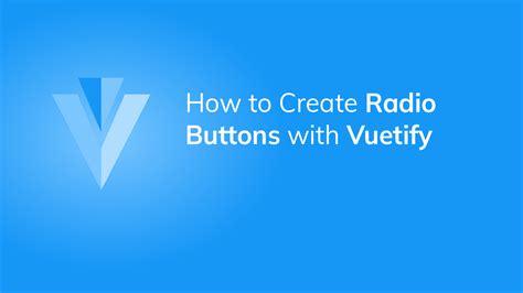 Radio Button Vuetify