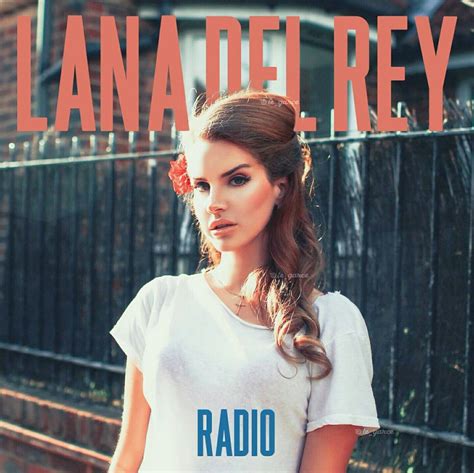 radio by lana del rey