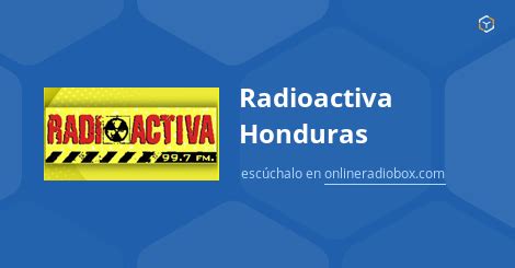 radioactiva honduras