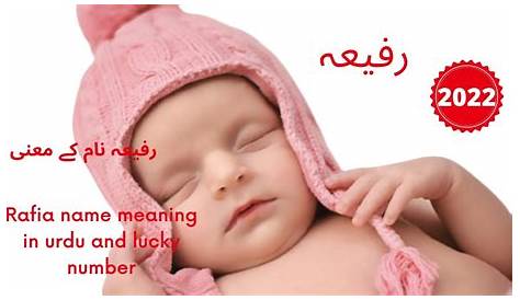 Rafia Name Meaning In Urdu And Lucky Number Islamic s With Started With