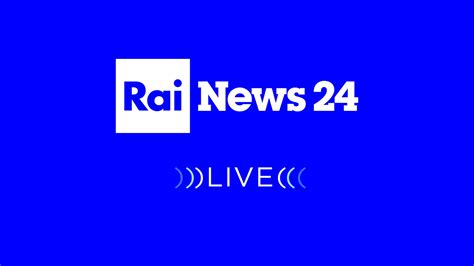 rai news 24 diretta ora