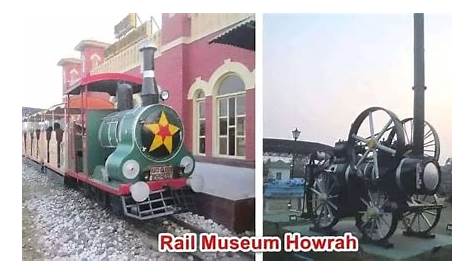 Rail Museum Howrah Entry Fee Run By The Eastern way In Will Give