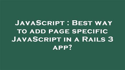 Rails Page Specific Javascript
