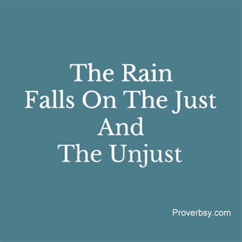 rain falls on the just and unjust