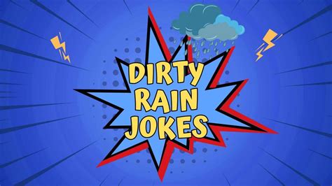 Rain Jokes Dirty