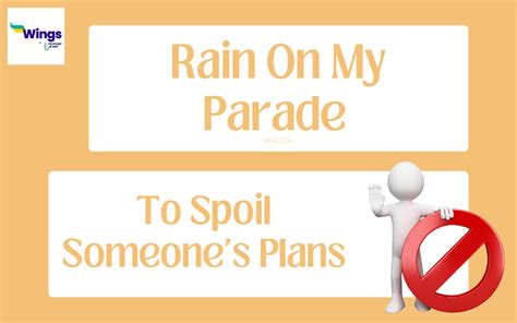 rain on my parade meaning
