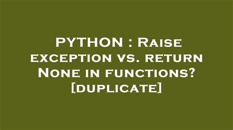 Raise Exception None Python