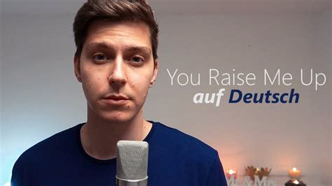 raise me up deutsch