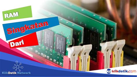 Perbedaan RAM dan ROM yang Wajib Kamu Tahu ReXdl.co.id