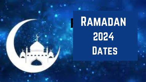 ramadan 2024 dates