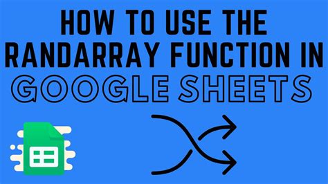 HOW TO USE RANDARRAY FUNCTION IN GOOGLE SHEETS ? GyanKosh Learning