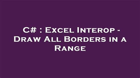 Range In Excel Interop C#