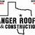 ranger roofing and construction