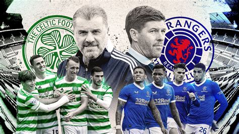 rangers fc vs celtic preview