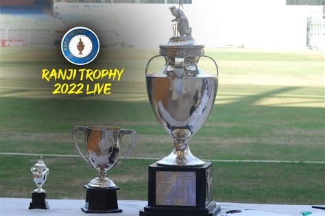 ranji trophy 2022 today