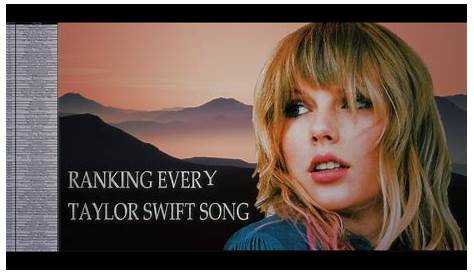 Ranking Every Taylor Swift Song Quiz *EVERY* YouTube