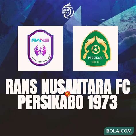 rans nusantara vs persikabo 1973