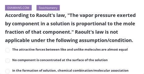 raoult's law is not applicable to