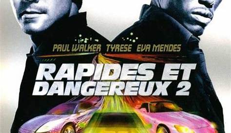 Rapide Et Dangereux 2 s ( Fast Furious)