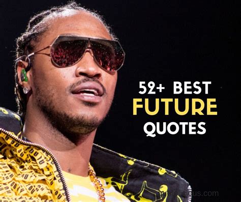 rapper future inspirational quotes
