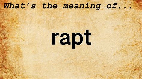 rapt definition of the word