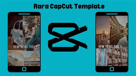 Rara Template 2024 Capcut