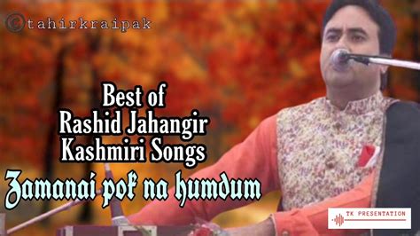 rashid jahangir kashmiri songs