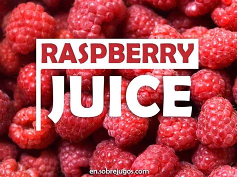 Raspberry Juice En Espanol