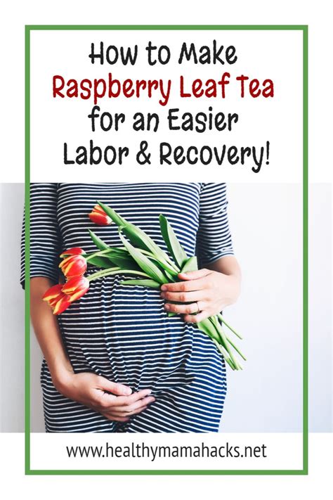 Raspberry Leaves And Pregnancy