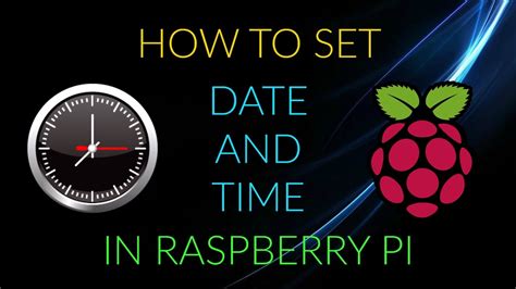 Raspberry Pi Date And Time Set