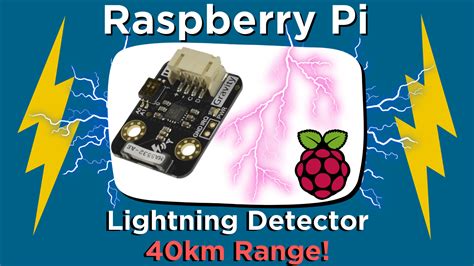 Raspberry Pi Lightning Detection