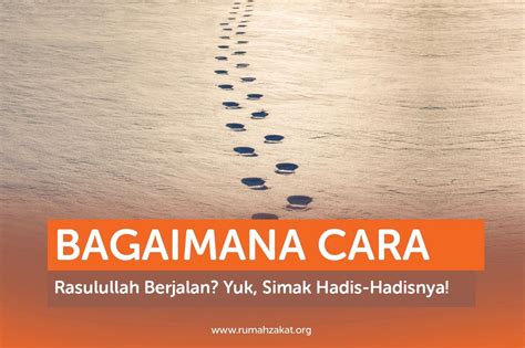 rasulullah berjalan