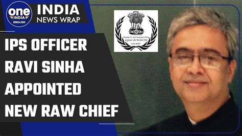ravi sinha appointed new raw officer