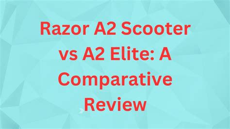 Razor A Vs Razor A2