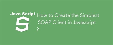 React Js Soap Client