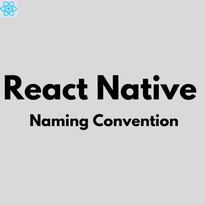 react native project naming convention