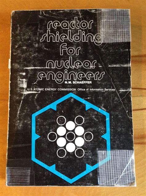 Reactor Shielding For Nuclear Engineers