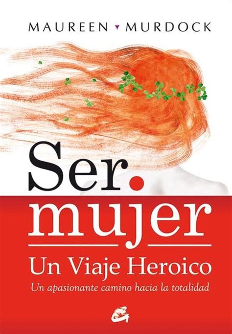 Unlock the Power: Read Ser Mujer un Viaje Heroico PDF - Empower Your Journey!