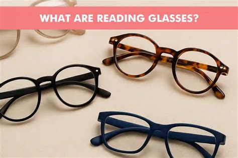 Reading Glasses Types