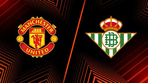 real betis vs manchester united highlights