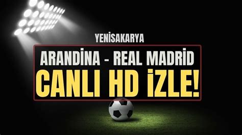 real madrid arandina canlı